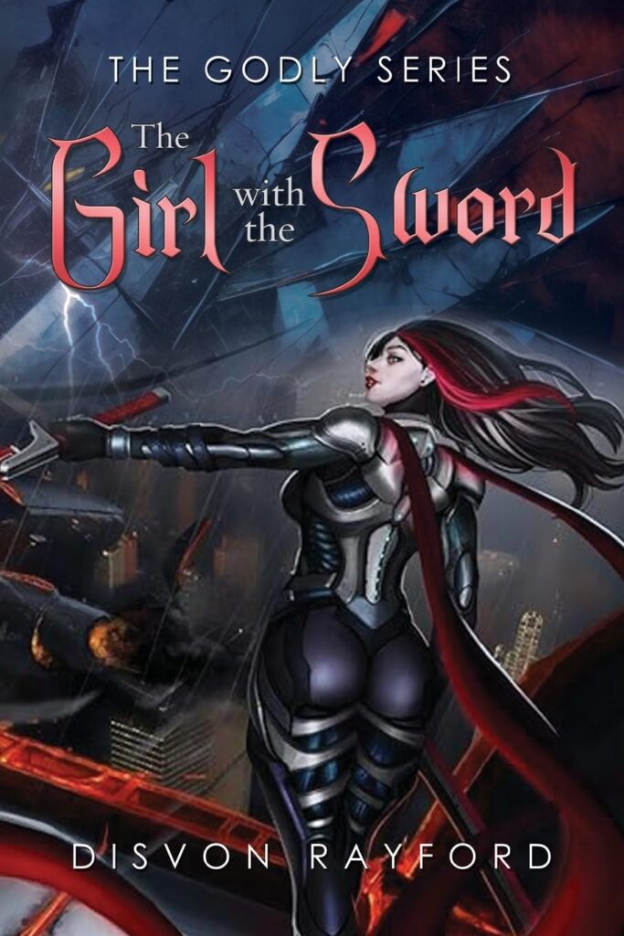 The Godly Series- The Girl with the Sword