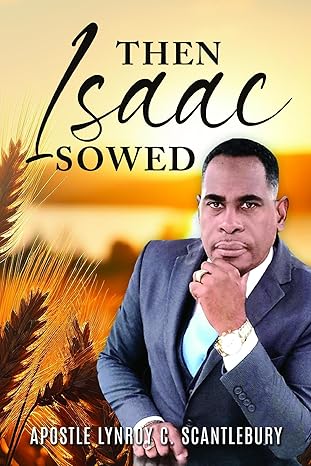 Then Isaac Sowed