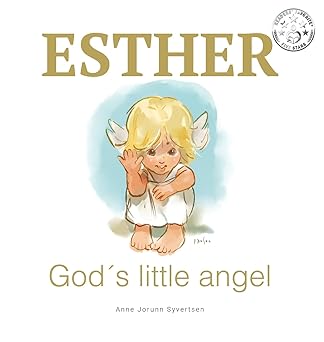 ESTHER God's little angel