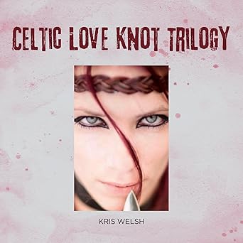 Celtic Love Knot Trilogy