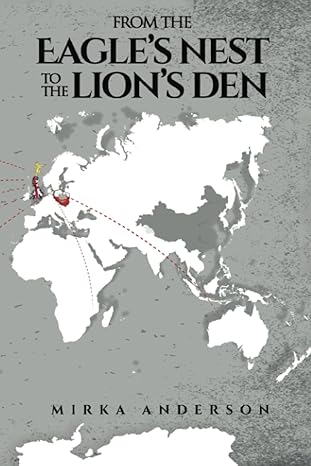 From the Eagle's nest to the Lion's den