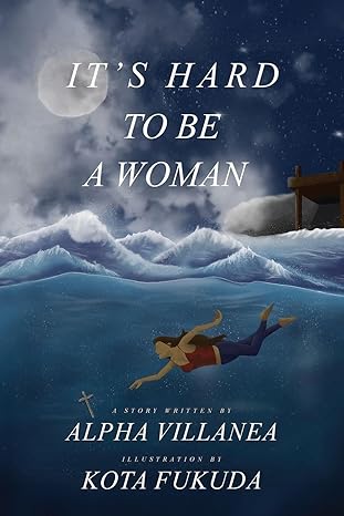 It's Hard to be a Woman