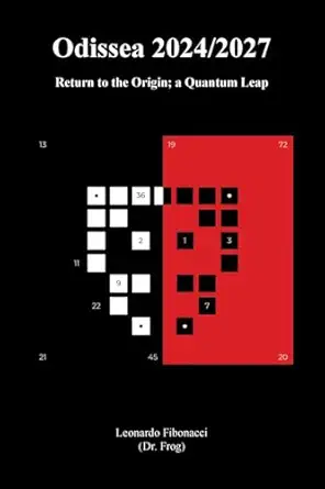 Odyssey 2024:2027- Return to the Origin; a Quantum Leap